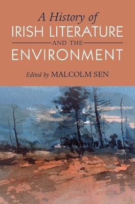 A History of Irish Literature and the Environment - 