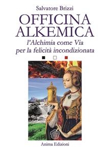 Officina Alkemica - Salvatore Brizzi