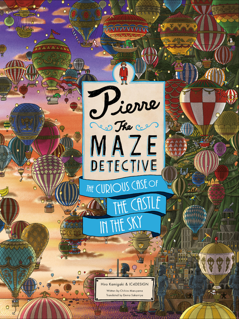 Pierre the Maze Detective: The Curious Case of the Castle in the Sky - Hiro Kamigaki,  Ic4design