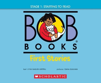 Bob Books - First Stories Hardcover Bind-Up Phonics, Ages 4 and Up, Kindergarten (Stage 1: Starting to Read) - Lynn Maslen Kertell