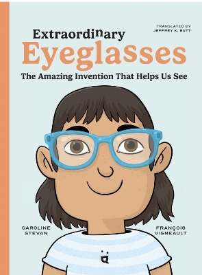 Extraordinary Eyeglasses - Caroline Stevan