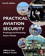 Practical Aviation Security - Price, Jeffrey; Forrest, Jeffrey