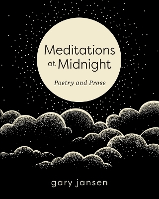 Meditations at Midnight - Gary Jansen