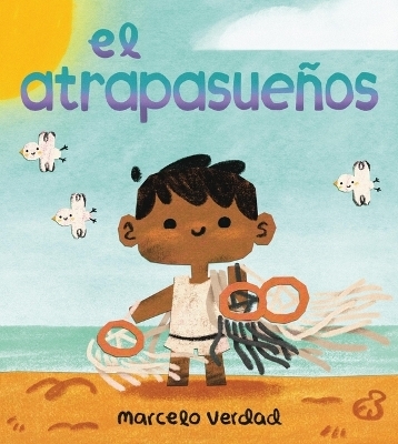 El atrapasuenos (The Dream Catcher) - Marcelo Verdad