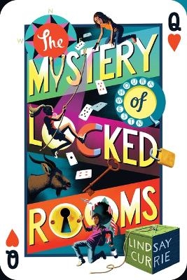 The Mystery of Locked Rooms - Lindsay Currie