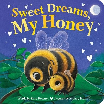 Sweet Dreams, My Honey - Rose Rossner