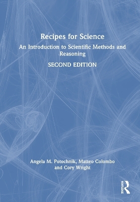Recipes for Science - Angela Potochnik, Matteo Colombo, Cory Wright