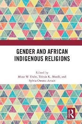 Gender and African Indigenous Religions - 