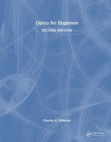 Optics for Engineers - Dimarzio, Charles A.