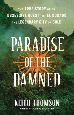 Paradise of the Damned - Keith Thomson