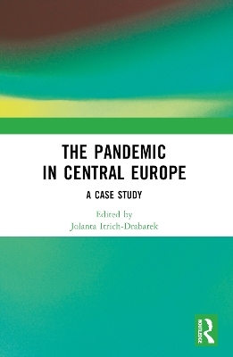 The Pandemic in Central Europe