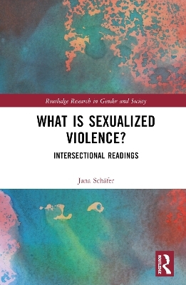 What is Sexualized Violence? - Jana Schäfer