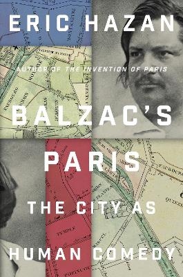 Balzac's Paris - Eric Hazan