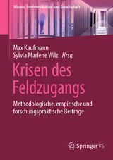 Krisen des Feldzugangs - 