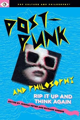 Post-Punk and Philosophy - 