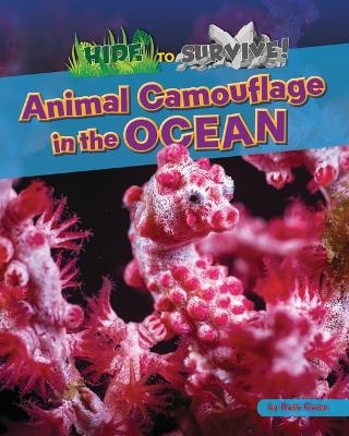 Animal Camouflage in the Ocean - Ruth Owen