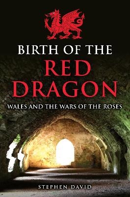 Birth of the Red Dragon - Stephen David