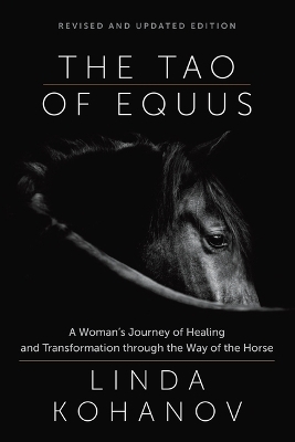 Tao of Equus Revised - Linda Kohanov
