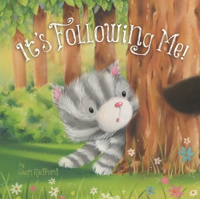 It's Following Me! - Sheri Radford