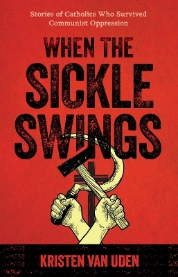 When the Sickle Swings - Kristen Theriault