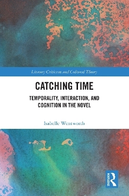 Catching Time - Isabelle Wentworth