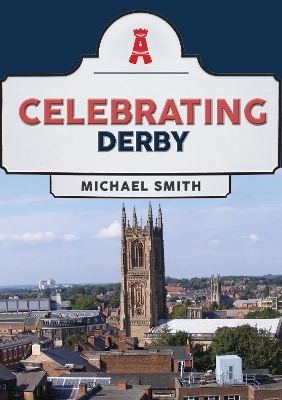 Celebrating Derby - Michael Smith