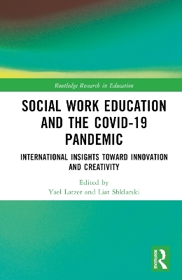 Social Work Education and the COVID-19 Pandemic - 