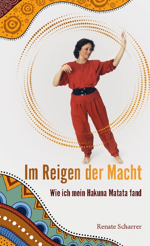 Im Reigen der Macht - Renate Scharrer