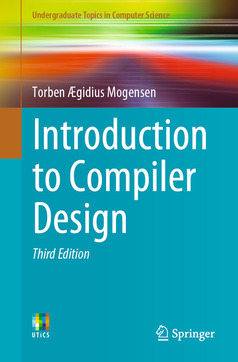 Introduction to Compiler Design - Torben Ægidius Mogensen