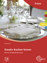 Kreativ Kochen lernen Modul C - Rita Richter