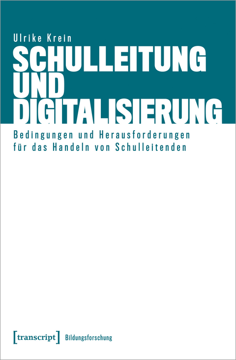 Schulleitung und Digitalisierung - Ulrike Krein