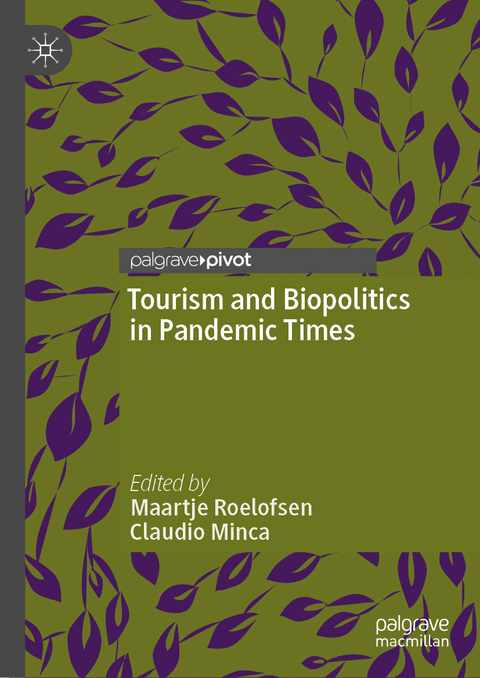 Tourism and Biopolitics in Pandemic Times - 