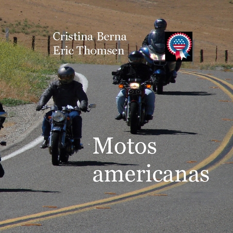 Motos americanas - Cristina Berna, Eric Thomsen
