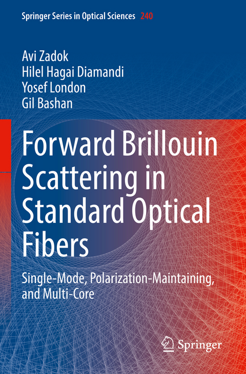 Forward Brillouin Scattering in Standard Optical Fibers - Avi Zadok, Hilel Hagai Diamandi, Yosef London, Gil Bashan