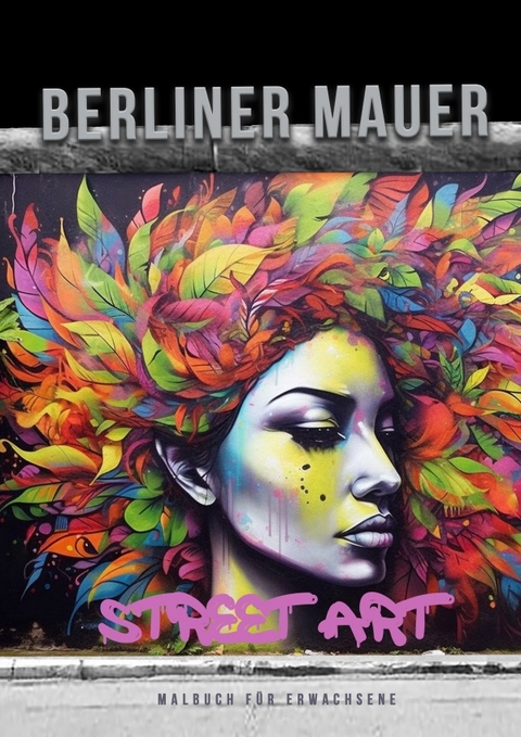 Berliner Mauer Street Art Malbuch für Erwachsene - Monsoon Publishing, Musterstück Grafik