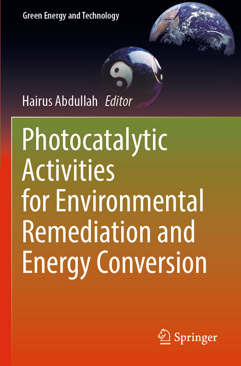 Photocatalytic Activities for Environmental Remediation and Energy Conversion - 