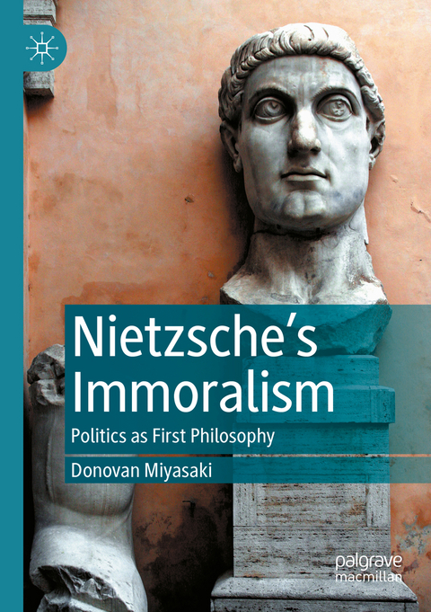 Nietzsche’s Immoralism - Donovan Miyasaki