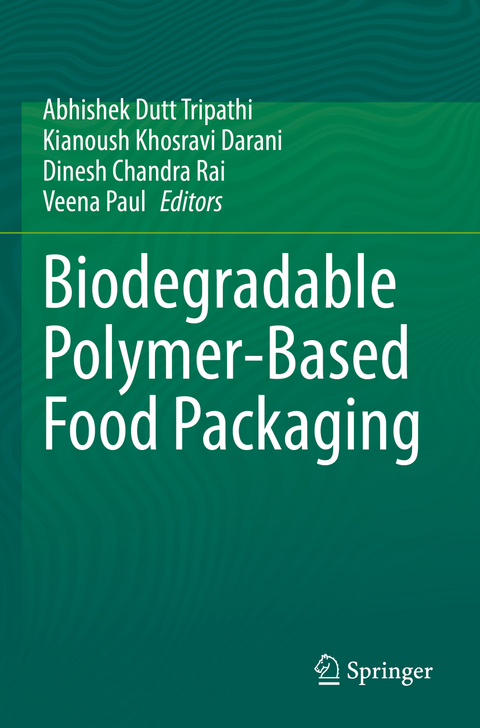 Biodegradable Polymer-Based Food Packaging - 