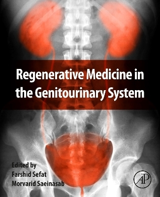 Regenerative Medicine in the Genitourinary System - 