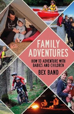 Family Adventures - Bex Band