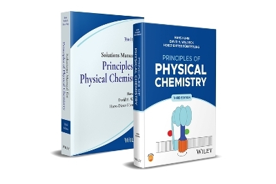 Principles of Physical Chemistry, Multi-Volume - Hans Kuhn, David H. Waldeck, Horst-Dieter Försterling