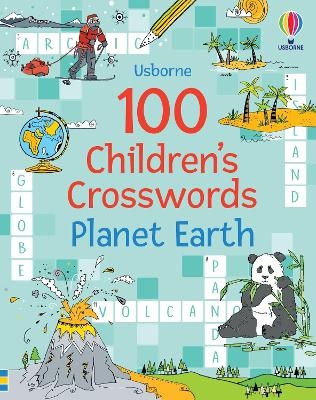 100 Children's Crosswords: Planet Earth - Phillip Clarke