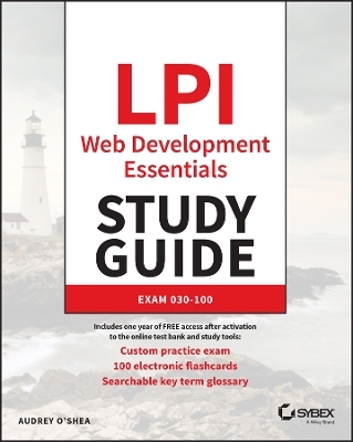 LPI Web Development Essentials Study Guide - Audrey O'Shea