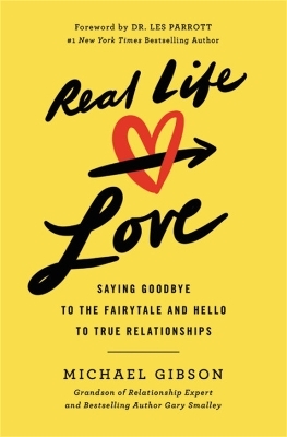 Real Life Love - Michael Gibson
