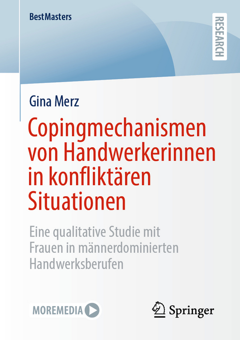 Copingmechanismen von Handwerkerinnen in konfliktären Situationen - Gina Merz