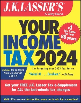 J.K. Lasser's Your Income Tax 2024 -  J.K. Lasser Institute