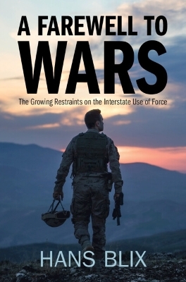 A Farewell to Wars - Hans Blix