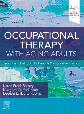 Occupational Therapy with Aging Adults - 
