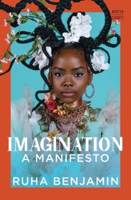 Imagination - Ruha Benjamin