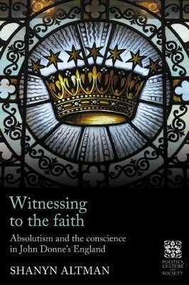 Witnessing to the Faith - Shanyn Altman